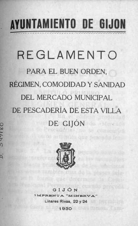 Reglamento para el buen orden, régimen, comodidad y sanidad del mercado municipal de pescadería de esta villa de Gijón