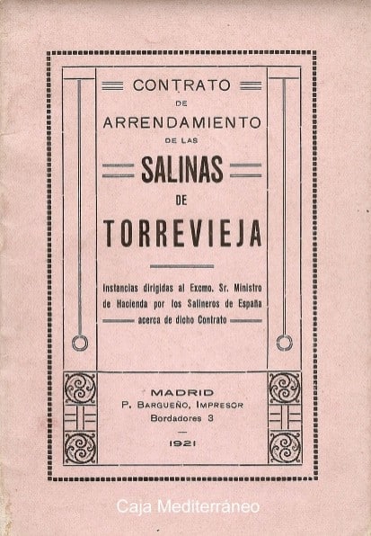 Contrato de arrendamiento de las salinas de Torrevieja : instancias dirigidas al…ministro de hacienda por los salineros de Espana acerca de dicho contrato