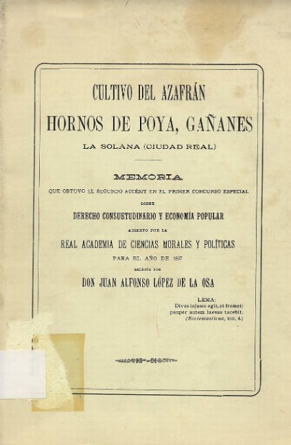 Cultivo del azafrán, horno de Poya, Gañanes : La Solana (Ciudad Real) : reedición de los trabajos : escritos en el año 1897