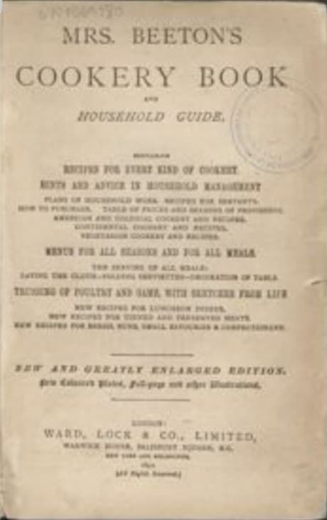 Mrs. Beeton’s cookery book and household guide