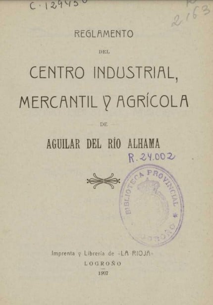 Reglamento del Centro Industrial, Mercantil y Agrícola de Aguilar del Río Alhama.