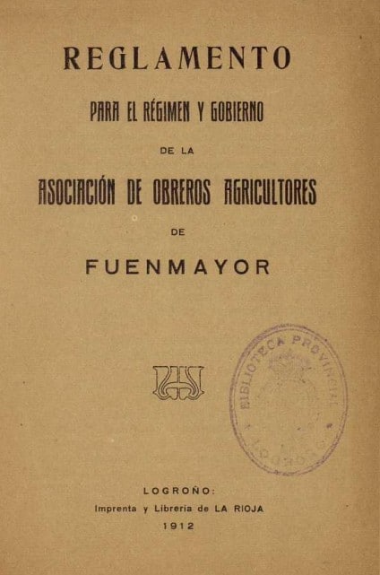 Reglamento para el régimen y gobierno de la Asociación de Obreros Agricultores de Fuenmayor.