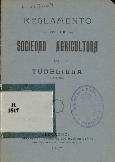 Reglamento de la Sociedad Agricultora de Tudelilla.