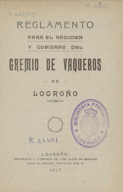 Reglamento para el régimen y gobierno del Gremio de Vaqueros de Logroño.