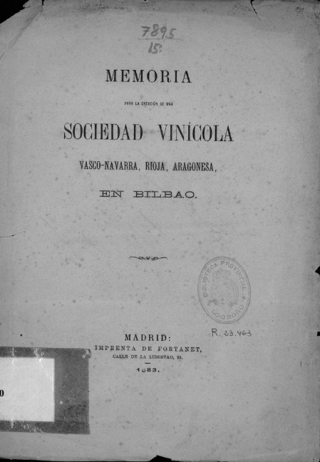 Memoria para la creación de una Sociedad vinícola vasco-navarra, rioja, aragonesa en Bilbao