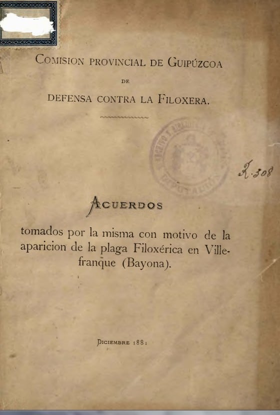 Acuerdos tomados … con motivo de la aparición de la plaga filoxérica en Villafranque (Bayona) .