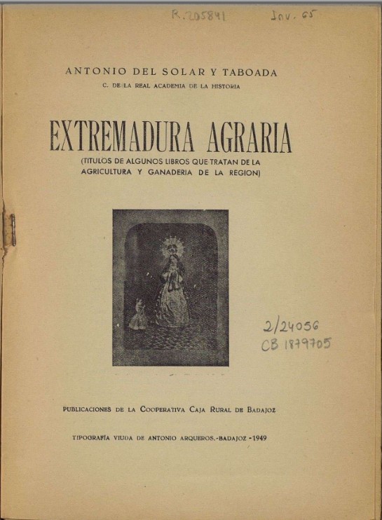 Extremadura agraria : (títulos de algunos libros que tratan de la agricultura y ganadería de la región)