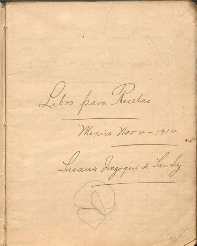 Libro para Recetas, Mexico, 1914 [Manuscrito]