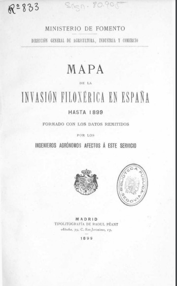 Mapa de la invasión filoxérica en España hasta 1899 : formado con los datos remitidos por los ingenieros agrónomos afectos á este servicio