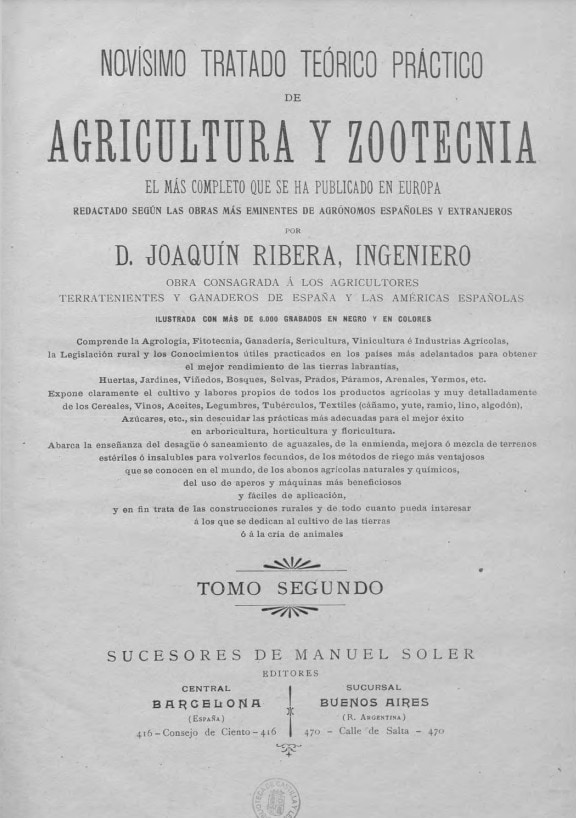 Novísimo tratado teórico práctico de agricultura y zootecnia : el más completo que se ha publicado en Europa…