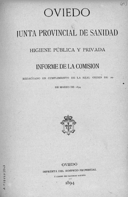 Higiene pública y privada : informe de la Comisión redactado en cumplimiento de la Real orden de 20 de marzo de 1894