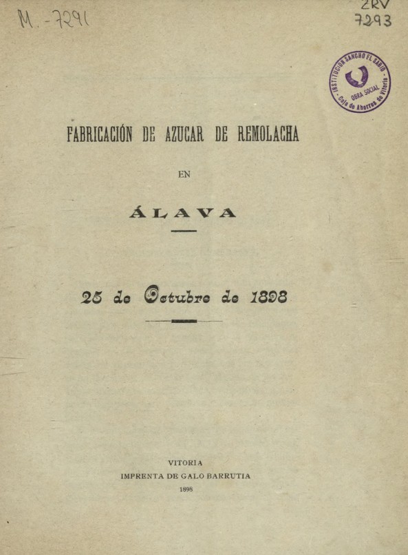 Fabricación de azúcar de remolacha en Álava: 25 de octubre 1898